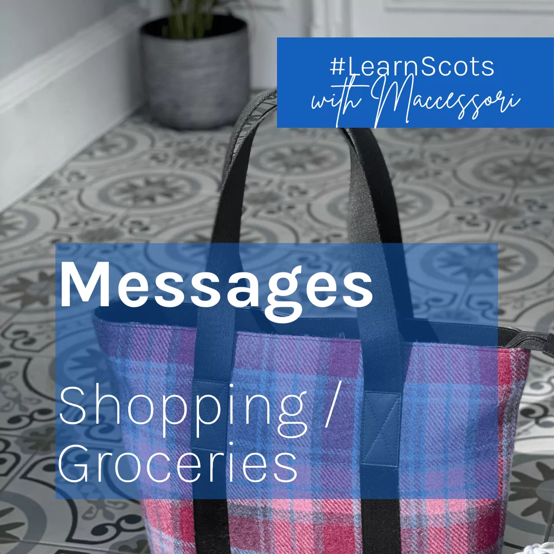Learn Scots Language Messages (Groceries)