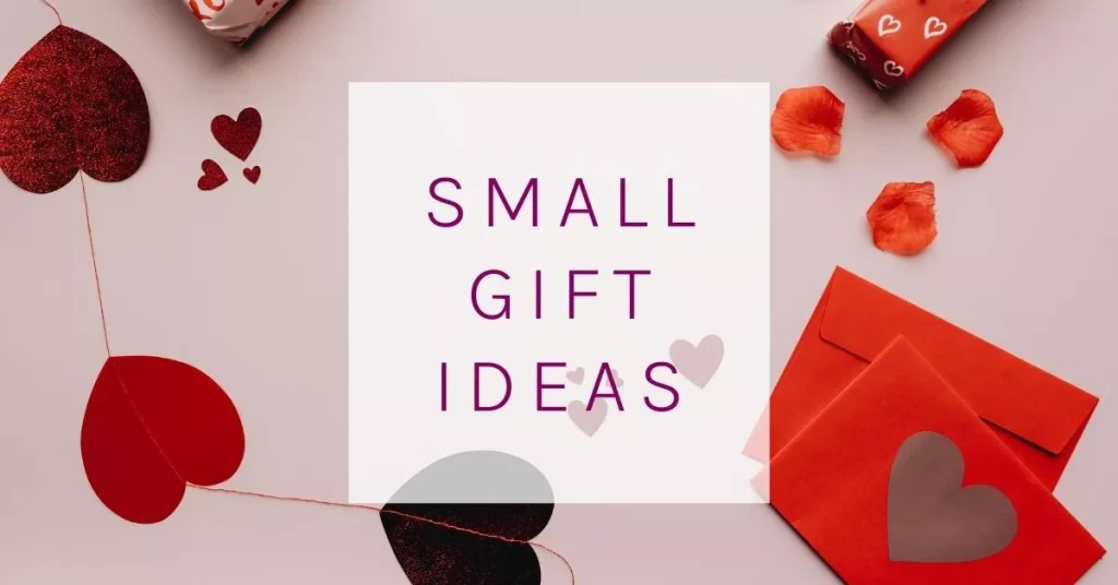 Small Gift Ideas