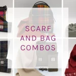 Scarf and Bag Combos