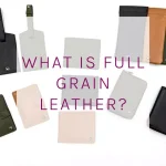 What is full grain leather