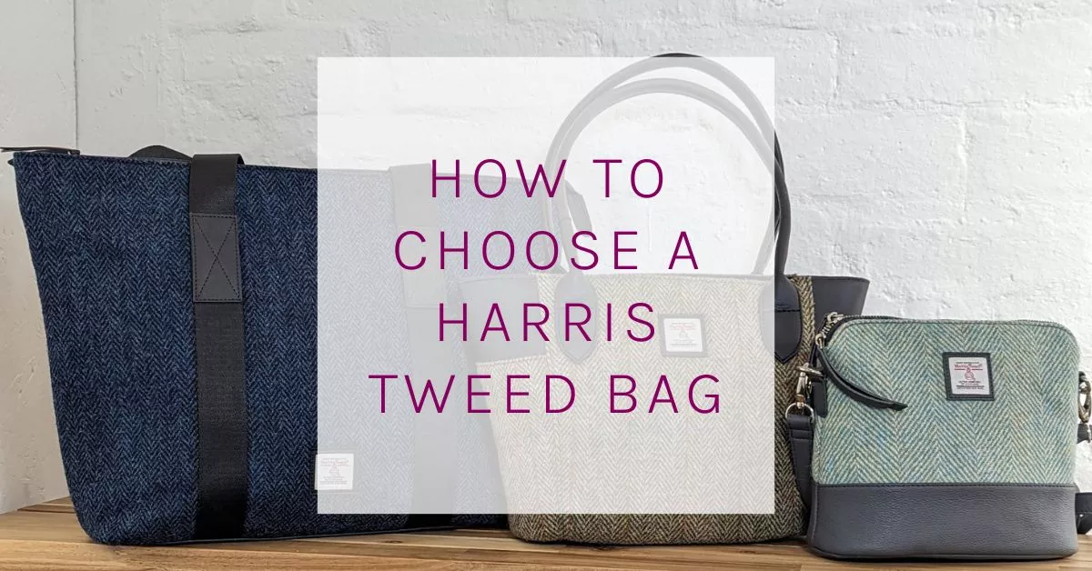 How to Choose a Harris Tweed Bag showing three Herringbone Tweed bags in Blue, Green and Turquoise