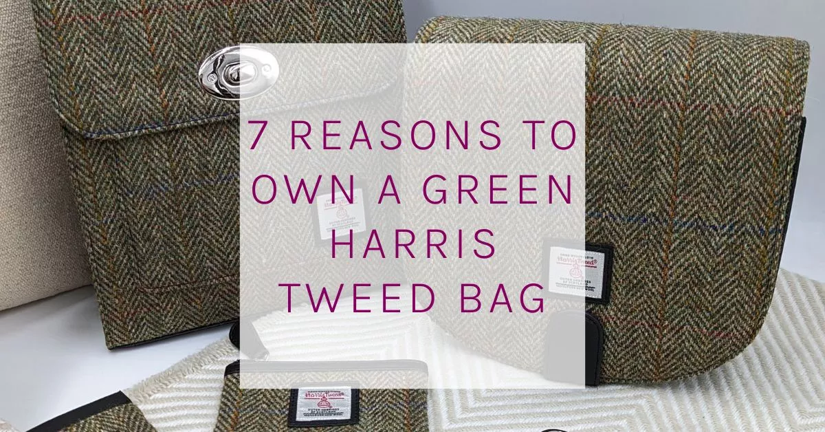 7 Reasons to own a Green Harris Tweed bag showing Country Green Satchel Bag, Crossbody Bag and Coin Purse